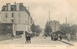 CPA FRANCE 93 "Ile Saint Denis, Pont De Villeneuve La Garenne Et La Rue Méchin" - L'Ile Saint Denis