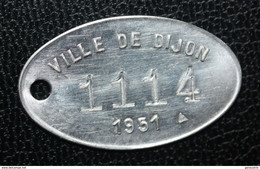 Jeton De Taxe Sur Les Chiens / Dog License Tax Tag "Ville De Dijon 1951" Impôt Sur Les Chiens - Monétaires / De Nécessité