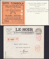 L. à En-tête "Le Soir" (Journal) En Recommandé + Ticket De Tombola De Bruxelles (1949) > Mons / Affranch. Machine - Altri & Non Classificati