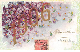 Nouvel An - N°76383 - Mes Meilleurs Voeux 1906 - Violettes - Carte Gaufrée - Año Nuevo