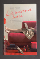 DAWN PORTER DE INTERNET DATER ARENA 2006 - Andere & Zonder Classificatie