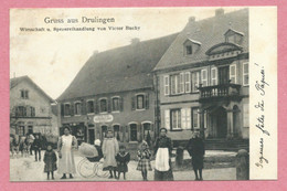 67 - GRUSS Aus DRULINGEN - Wirtschaft Und Spezereihandlung Von Victor BUCHY - Drulingen