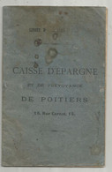 Livret De CAISSE D'EPARGNE ET DE PREVOYANCE DE POITIERS , 15 Rue Carnot , 1902, Frais Fr 2.75  E - Zonder Classificatie