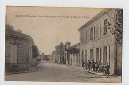 HOURTIN - 33 - Gironde - Rue De Vendays - Grand Café Du Progrès - Other Municipalities