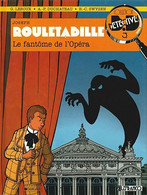 Rouletabille 1 Le Fantôme De L'opéra - Duchâteau/Swysen - Lefrancq - EO 10/1989 - TBE - Ediciones Originales - Albumes En Francés