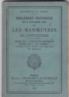Livre : Militaire : Les Manoeuvres De L'Infanterie - 1903 - Titre VI - VII : 13,5cm X 9cm - 66Pages + 8 Planches - Francés