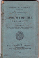 Livre : Militaire : Service De L'Infanterie En Campagne - 1902 - 9é édition : 13,5cm X 9cm - 120Pages - French