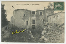 {21617} 42 Loire , Château De La Goutte Près Noirétable - Noiretable