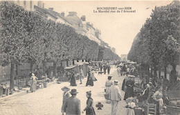 17-ROCHEFORT-SUR-MER- LE MARCHE RUE DE L'ARSENAL - Rochefort