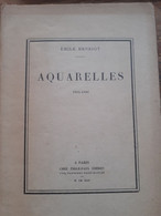 Aquarelles 1914-1921 EMILE HENRIOT éditions émile-paul 1922 - Auteurs Français