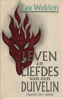 LEVEN EN LIEFDES VAN EEN DUIVELIN ( SATIRISCHE ROMAN ) - FAY WELDON - Literature