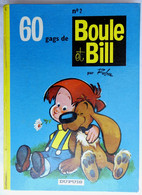 ALBUM BD  BOULE ET BILL 60 GAGS 2 DUPUIS ROBA 1965 2ème édition Modifiée Par La Censure - Boule Et Bill