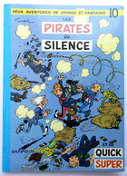 ALBUM BD LES PIRATES DU SILENCE SPIROU ET FANTASIO 10 DUPUIS 1972 FRANQUIN - Spirou Et Fantasio