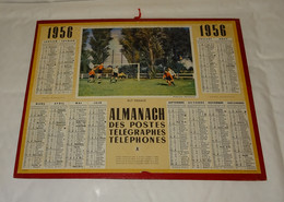 1956 ANNEE BISSEXTILE CALENDRIER ALMANACH DES PTT, BUT MENACE, PARTIE DE FOOT, FOOTBALL, OBERTHUR, MEUSE 55 - Formato Grande : 1941-60