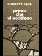 LIB008 Prima Che Vi Uccidano, GIUSEPPE FAVA - 1977 - Novelle, Racconti