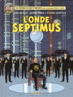 Blake Et Mortimer L'onde Septimus - Blake & Mortimer