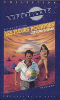 Les Fleurs Pourpres - De Clifford D Simak - Presses De La Cité - Superlights N° 7 - 1983 - Presses De La Cité