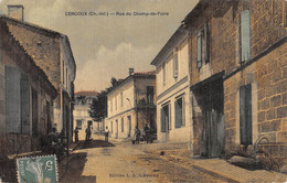 CPA 17 CERCOUX RUE DU CHAMP DE FOIRE (cpa Toilée - Other & Unclassified