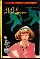 Caroline Quine - ALICE Et Le Le Pickpocket- Idéal Bibliothèque  - ( 1980 ) . - Ideal Bibliotheque