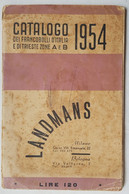 CATALOGUE LANDMANS - CATALOGO DEI FRANCOBOLLI D'ITALIA E DI TRIESTE ZONE A E B - 1954 - Italië