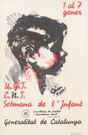 (*). (1937ca). Tarjeta Postal Ilustrada Del Comissariat De Propaganda De La Generalitat, UGT-CNT SETMANA DE L'INFANT. MA - Other & Unclassified