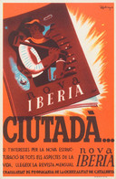 (*). (1937ca). Tarjeta Postal Ilustrada Del Comissariat De Propaganda De La Generalitat, NOVA IBERIA, CIUTADA. MAGNIFICA - Other & Unclassified