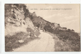 07 Ardèche Le Teil Les Ruines Du Chateau Et Le Pigeonnier Route - Le Teil