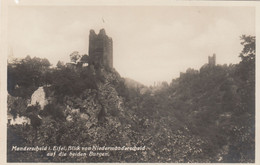 5848) MANDERSCHEID I. EIFEL - Blick Von NIEDERMANDERSCHEID Auf Die Beiden Burgen - SEHR ALT !! - Manderscheid