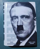 HITLER  1889/1936  # Di Ian Kershaw #  Allen Lane The Penguin Press ,1998 # 591 Pag. - Ottimo - Other & Unclassified