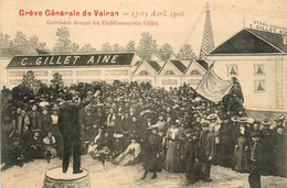 Voiron * Grève Générale Du 17/19 Avril 1906 * Grévistes Devant Les Etablissements GILLET * Grèves Manifestation - Voiron