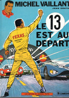 Michel VAILLANT   "Le 13 Est Au Départ "  N°5 De Jean GRATON    EDITIONS LOMBARD - Michel Vaillant