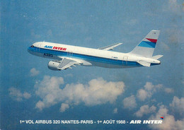 Avion * Aviation * AIR INTER * Airbus A320 * 1er Vol Nantes Paris , 1er Août 1988 - 1946-....: Ere Moderne