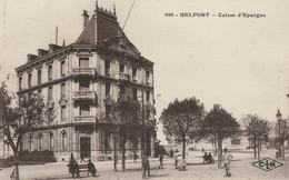 CARTE POSTALE ORIGINALE ANCIENNE : BELFORT LA BANQUE DE LA CAISSE D'EPARGNE ANIMEE TERRITOIRE DE BELFORT (90) - Banques