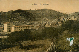 Le Luc * Vue Générale Du Village * Cpa Toilée Colorisée - Le Luc