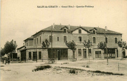 Salin De Giraud * Le Grand Hôtel * Quartier Péchiney - Autres & Non Classés