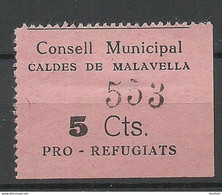 SPAIN Spanien Espana Consell Municipal Caldes De Malavella Pro-refugiats 5 C * - Sonstige & Ohne Zuordnung