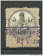 UNGARN HUNGARY O 1881 Tax Revenue 5 Kr. O - Oficiales