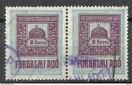 UNGARN HUNGARY Revenue Tax Fiscal Stamp Forgalmi Ado 4 Kr. As A Pair O - Fiscaux