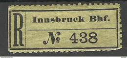 Österreich Austria Innsbruck Bahnhof Railway Station Registration Label * - Altri
