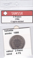 BB ) Pièces Suisse De 2 Franc 1986     Voir Descriptions - Switzerland