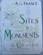 SITES ET MONUMENTS CÔTE D’AZUR - Côte D'Azur