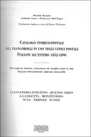 Catalogo Storico-postale Dei Francobolli In Uso Negli Uffuci Postali Italiani All'estero 1852 - 1890 - Otros & Sin Clasificación