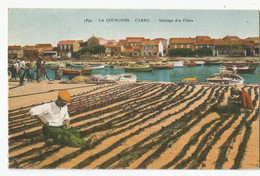 13 La Couronne Carro Séchage Des Filets Au Port Ed La Cigogne Marseille - Otros Municipios