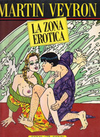 MARTIN VEYRON LA ZONA EROTICA - EDIZIONI OPI EDIZIONI 1990 - First Editions