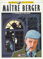 Maître Berger 3 Le Pensionnaire St-Vincent - Rivière/Dumas - Glénat - EO 07/1987 - Ediciones Originales - Albumes En Francés