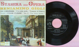 BENIAMINO GIGLI 45 GIRI L'ARLESIANA / L'ELISIR D'AMORE - MINT - Classique