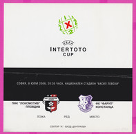 262896 / ALLIANZ - INTERTOTO UEFA INVITATION 2006 BULGARIA PFC Lokomotiv Plovdiv Football SSC Farul Constanța ROMANIA - Altri & Non Classificati