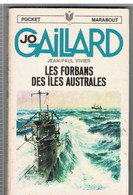 Science Fiction JO GAILLARD Les Forbans Des îles Australes N°61 Par Jean-Paul Vivier De 1969 Illustrations P. Joubert - Marabout SF