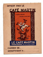 Protège-cahiers Offert Par Le Café Martin Le Café Le Meilleur Au Prix Le Plus Juste Et Table De Multiplication - Protège-cahiers