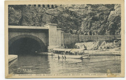 13/MARSEILLE - Entrée Du Tunnel De Rove (Canal De Marseille Au Rhône, D'une Longueur De 7kms 200) - L'Estaque